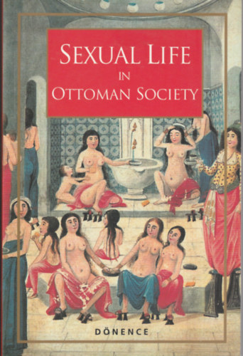 Sexual Life in Ottoman society