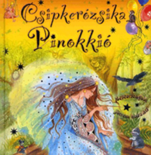 Szab Lea  (szerk.) - Csipkerzsika - Pinokki