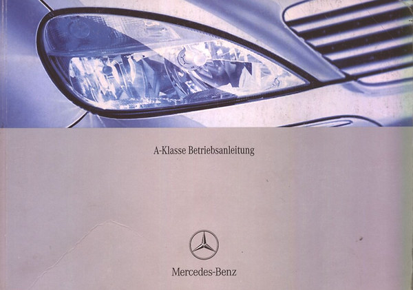 Nincs - A-Klasse Betriebsanleitung (Mercedes-Benz)