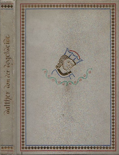 Keresztury Dezs�  (szerk.) - Walther von der Vogelweide v�logatott versei (sz�mozott)