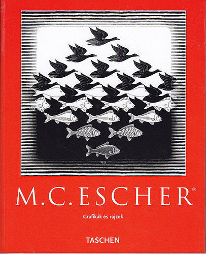 M. C. Escher - Grafikk s rajzok (Taschen)