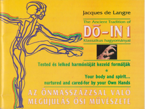 Jacques de Langre - Dó-In 1: Az önmasszázzsal való megújulás ősi művészete