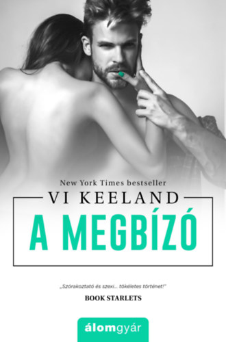 Vi Keeland - A megbz