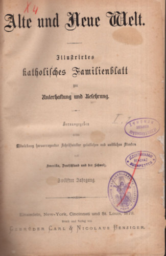 Alte und Neue Welt illustrirtes katholisches familienblatt 1878 (Amerikában kiadott katolikus folyóirat)