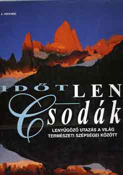 Robert J. Moore - Idtlen csodk