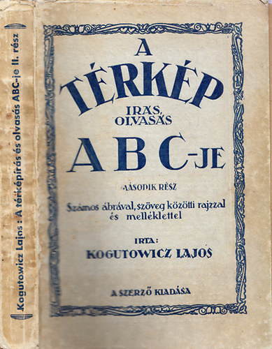Kogutowicz Lajos - A trkp rs, olvass ABC-je II.