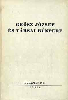 Grősz József és társai bűnpere