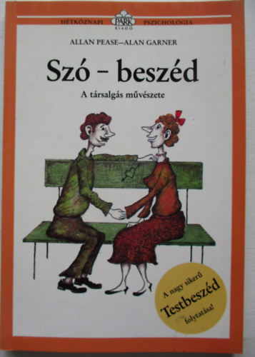 Garner, Alan Allan Pease - Sz-beszd - A trsalgs mvszete