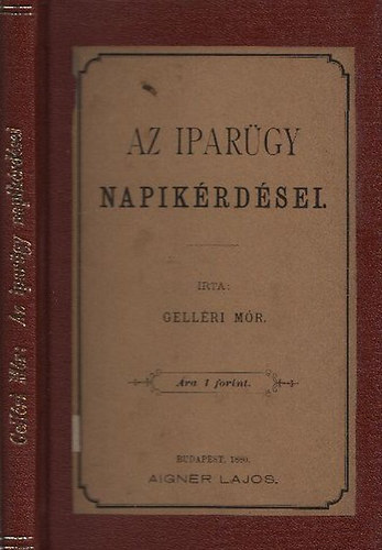 Gellri Mr - Az ipargy napikrdsei