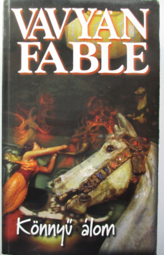 Vavyan Fable - Knny lom
