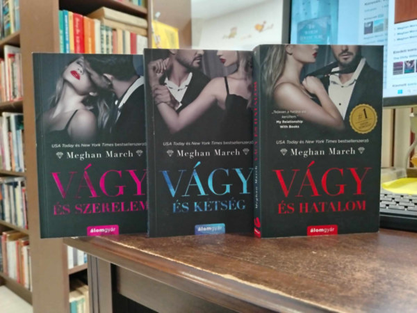 Meghan March - Vágy-trilógia sorozat 1-3. Vágy és hatalom+Vágy és kétség+Vágy és szerelem