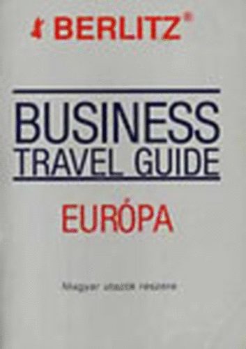 Berlitz - Business Travel Guide- Eurpa