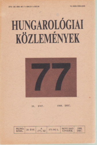 Jung Kroly, Papp Gyrgy Danyi Magdolna - Hungarolgiai kzlemnyek 77. ( 20. vfolyam )