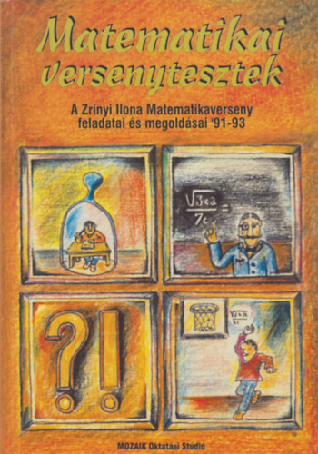 Csepcsnyi-Csords-Gln-Hrin-Kis -Koleszr... - Matematikai versenytesztek -A Zrnyi I. Matematikaverseny... 91-93