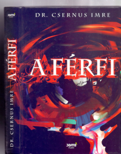 Dr. Csernus Imre - A f�rfi (Igor Lazin illusztr�ci�ival)