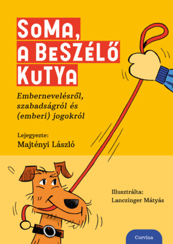 Majtnyi Lszl - Soma, a beszl kutya