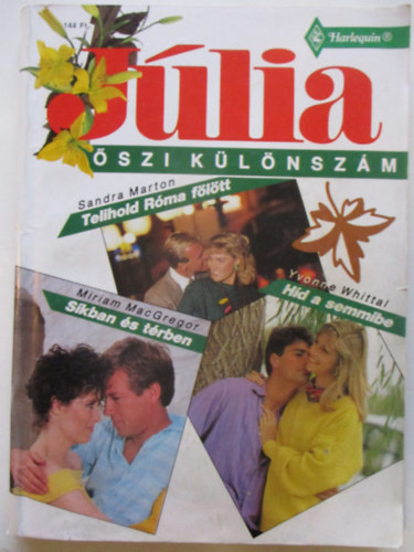 Miriam MacGregor, Yvonne Whittal Sandra Marton - Jlia sz klnszm 1992/4.(Telihold Rma fltt/ Skban s trben/ Hd a semmibe)