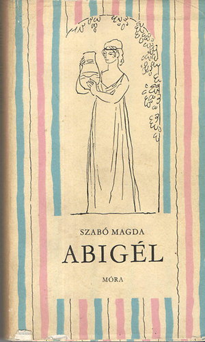 Szab Magda - Abigl