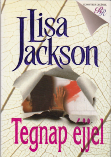 Lisa Jackson - Tegnap éjjel