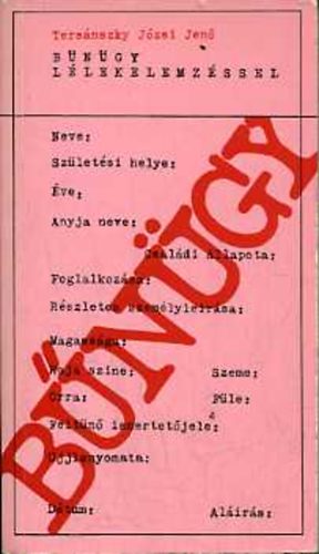 Ters�nszky J�zsi Jen� - B�n�gy, l�lekelemz�ssel