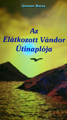 Quasar Berta - Az El�tkozott V�ndor �tinapl�ja