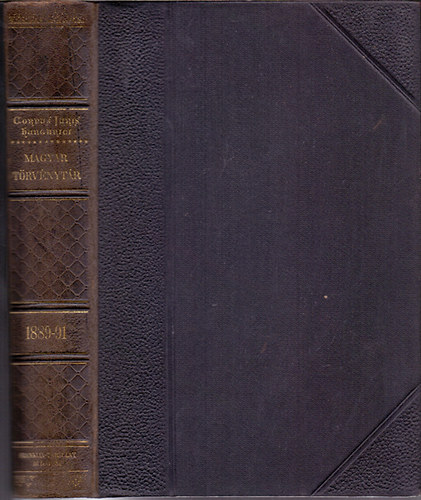 Dr. Mrkus Dezs  (szerk.) - Corpus Juris Hungarici - Magyar Trvnytr - 1889-1891. vi trvnyczikkek