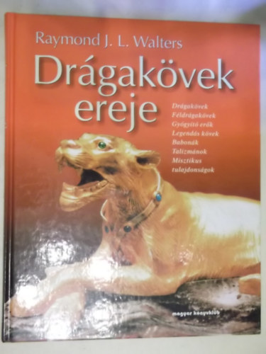 Raymond J. L. Walters - Drgakvek ereje