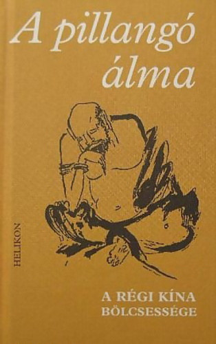 Helikon Kiad - A pillang lma - A rgi kna blcsessge