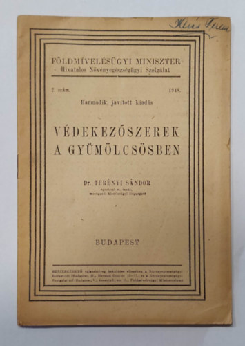 dr. Ternyi Sndor - Vdekezszerek a gymlcssben - Fldmvelsgyi Miniszter Hivatalos Nvnyegszsggyi Szolglat 1948. 2. sz. (klnlenyomat)