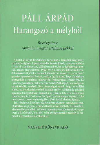 Páll Árpád - Harangszó a mélyből (beszélgetések romániai magyar értelmiségiekkel)