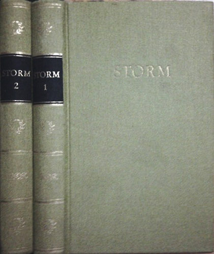 Theodor Storm - Storms werke in zwei b�nden I-II.