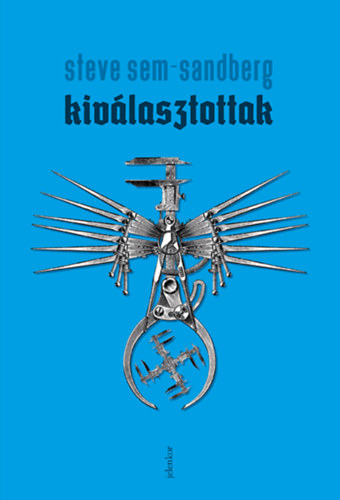 Steve Sem-Sandberg - Kivlasztottak