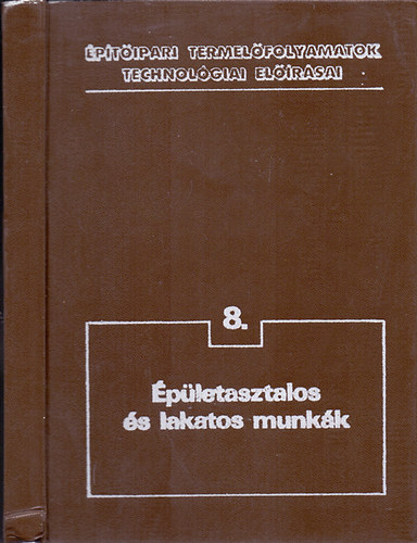 GSZI Munkaszervezsi Fosztly - pletasztalos s lakatos munkk