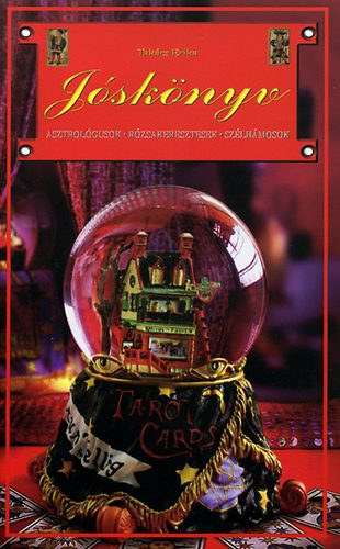 Tak�cs Erika - J�sk�nyv - (Asztrol�gusok - r�zsakeresztesek - sz�lh�mosok)