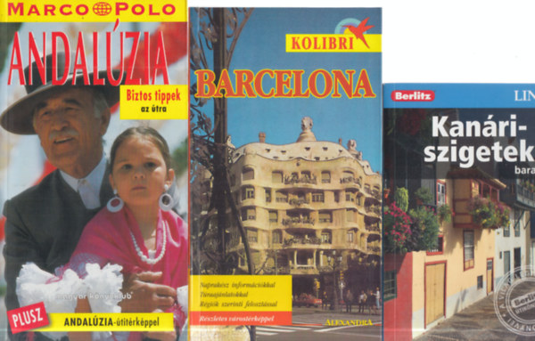 3 db. tiknyv: Andalzia + Kanri-szigetek + Barcelona