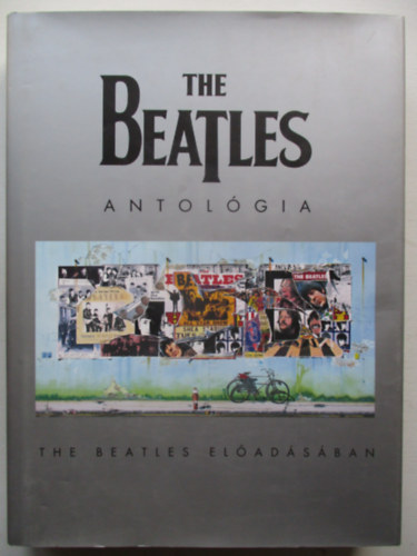 Kossuth Kiad� - The Beatles Antol�gia (The Beatles el�ad�s�ban)
