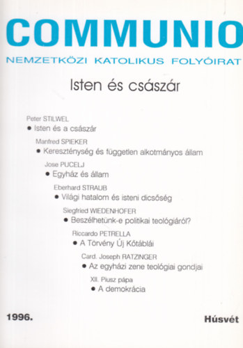 Communio (Nemzetkzi katolikus folyirat) 1996. - Isten s csszr