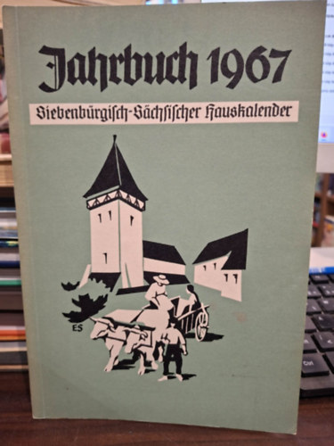 Siebenbürgisch-Sächsischer Hauskalender - Jahrbuch 1967. (Erdélyi Szász házi kalendárium 1967. - gót betűs)