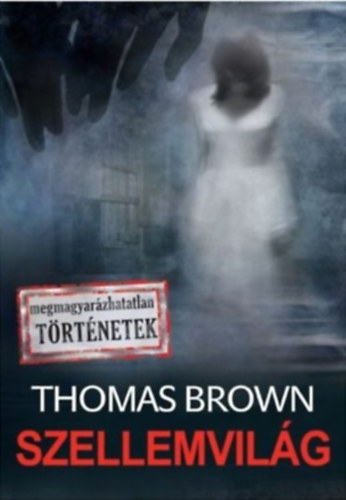 Thomas Brown - Szellemvilg