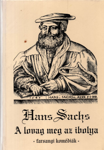 Hans Sachs - A lovag meg az ibolya
