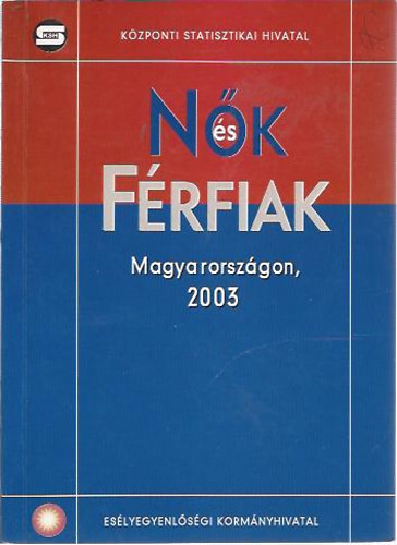 Bukodi Erzsébet - Nők és férfiak Magyarországon, 2003