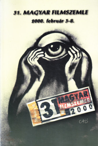 31. Magyar Filmszemle - 2000. február 3-8.