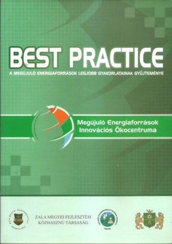 BEST PRACTICE A meg�jul� energiaforr�sok legjobb gyakorlatainak gy�jtem�nye