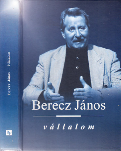 Berecz Jnos - Vllalom (dediklt)