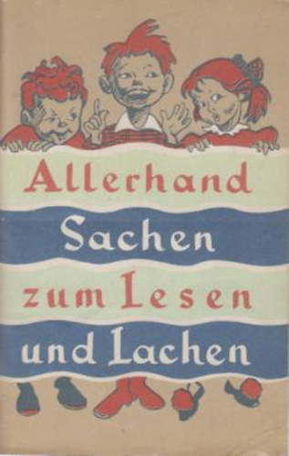 P.L. Zlatogorszkaja - Allerhand Sachen zum Lesen und Lachen