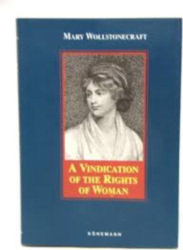 Mary Wollstonecraft - A Vindication of the Rights of Woman (Great Ideas)
