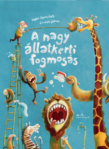 Gnther Jakobs Sophie Schoenwald - A nagy llatkerti fogmoss