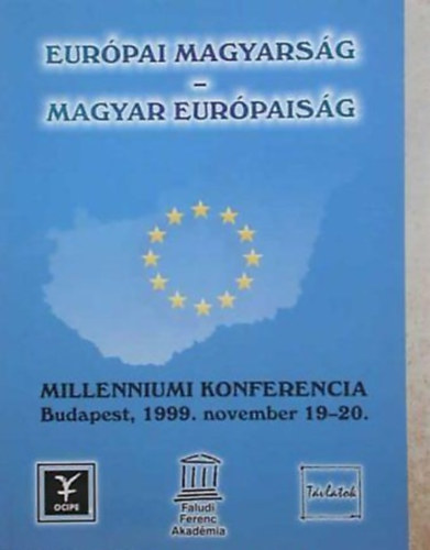 Szab Ferenc - Eurpai magyarsg-magyar eurpaisg