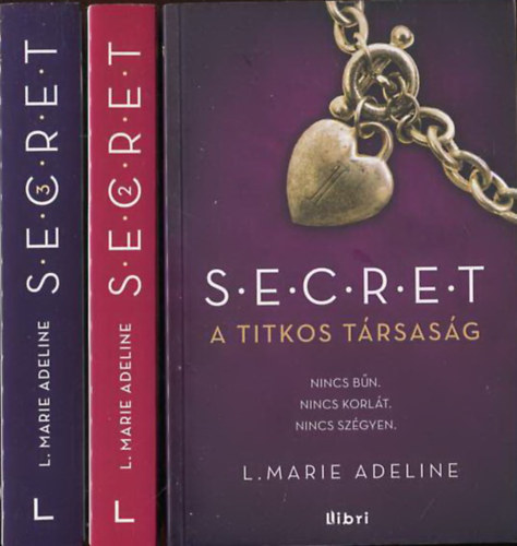L. Marie Adeline - S.E.C.R.E.T. I-III. (1-3.): A titkos t�rsas�g + Kett�nk titka + Titkok h�l�j�ban