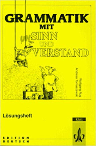 Wolfgang, Tomaszewski, Andreas Rug - Grammatik mit Sinn und Verstand - Lsungsheft